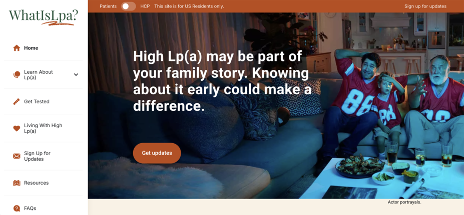 Desktop image of WhatIsLpa homepage. High Lp(a) may be part of your family story. Knowing about it early could make a difference.